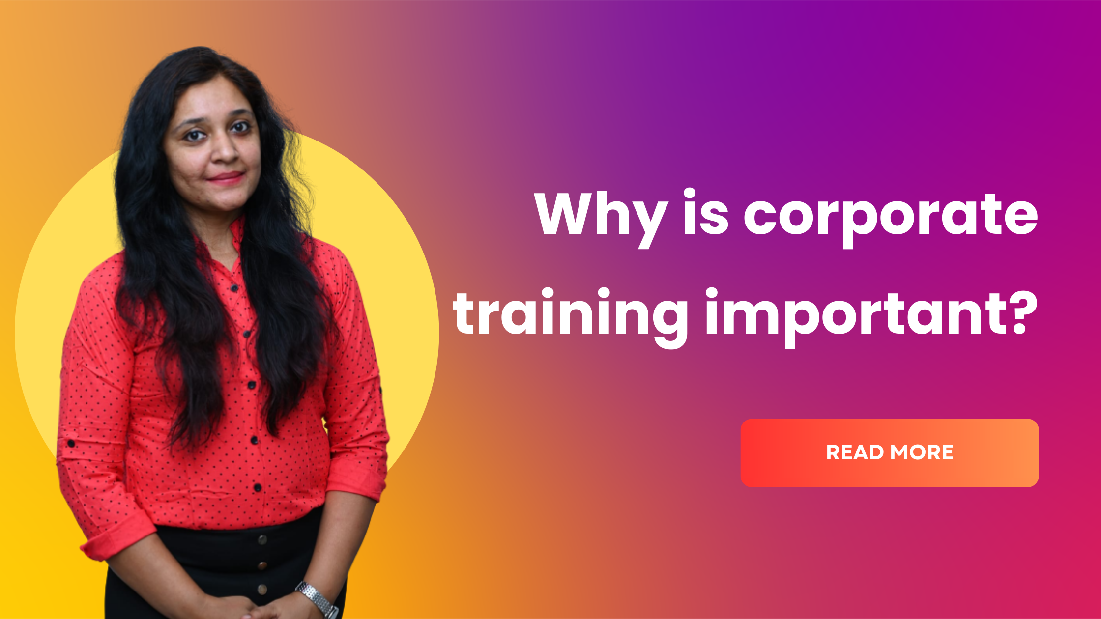 Why is corporate training important