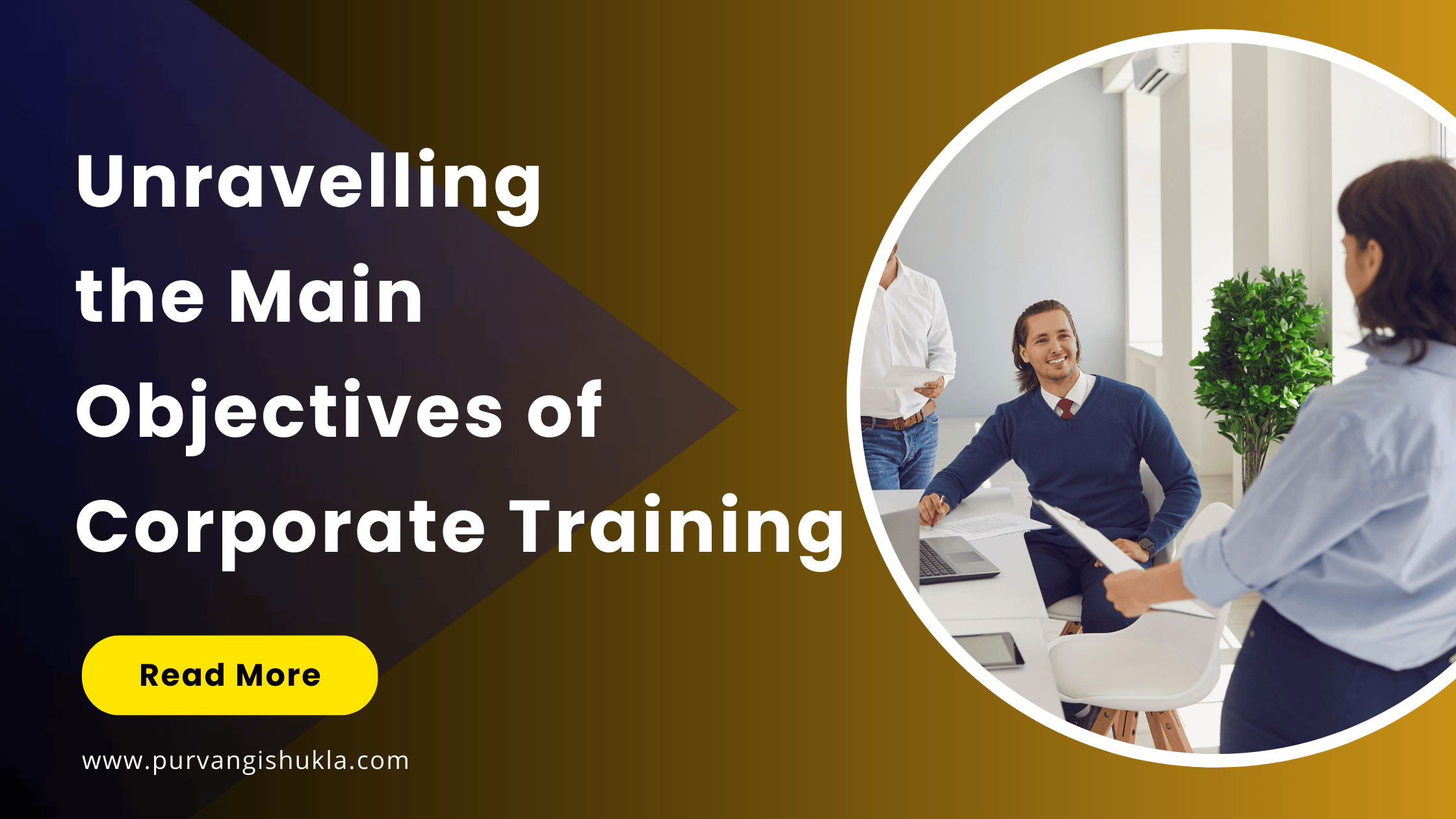 Unravelling the Main Objectives of Corporate Training Empowering Organizations for Success